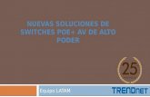 TrendNet Nuevas Soluciones de Switches POE + AV