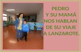 Las familias en el aula. Pedro y su mamá nos hablan de Lanzarote.