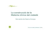 Construcció història clínica ciutadà