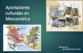 Aportaciones culturales de mesoamérica