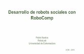Desarrollo de robots sociales con RoboComp - Dr. Pablo Bustos García de Castro