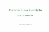 E.J. Waggoner y Jones 1 "cristo y su justicia"