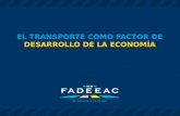 El transporte como factor de desarrollo de la economía - FADEEAC - XIII Encuentro de Protagonistas