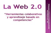 Web 2.0 "Herramientas colaborativas y aprendizaje basado en competencias"