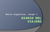 Diario del viajero. Norte Argentino