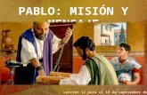 Lección 12 | Lección 12 | Pablo: misión y mensaje | Escuela Sabática Power point