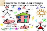 Proyecto escuela de padres y estrategias de formación