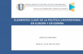 III EFyDE  - Jorge M Martínez - Elementos clave de la política universitaria en Europa y en España (2015)