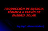 PRODUCCIÓN DE ENERGIA TÈRMICA A TRAVÉS DE ENERGIA SOLAR