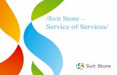 Svit Store. Presentation