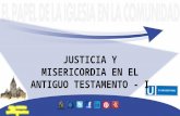 Lección universitarios: Justicia y misericordia en el Antiguo Testamento - I