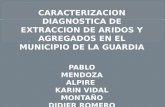 Caracterizacion diagnostica de aridos y agregados en el municipio de la guardia