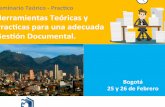 Seminario   Teórico -  Practico Herramientas Teóricas y Practicas para una adecuada Gestión Documental.