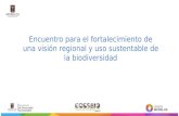 Encuentro para el fortalecimiento de una visión regional y uso sustentable de la biodiversidad @coesbio