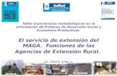 El servicio de extensión del MAGA.  Funciones de las Agencias de Extensión Rural / Saúl A. Lima  L.