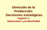 Dirección de la Producción: Decisiones estratégicas
