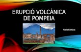 Erupció volcànica de Pompeia maria gonfaus