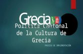 Política Cantonal de la Cultura Grecia - Grecia Gobierno Local