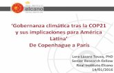 Gobernanza climática tras la COP 21 y sus implicaciones para América Latina: De Copenhague a París - Lara Lázaro