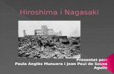 Hiroshima i Nagasaki. 4t ESO. Ies Josep Tapiró.