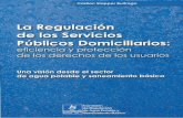 La Regulación de los Servicios Públicos Domiciliarios