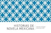 Historias de novela mexicana