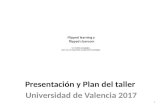 Presentación sesión presencial del taller flipped learning Universidad  de Valencia 2017
