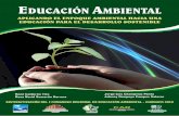EDUCACIÓN AMBIENTAL - APLICANDO EL ENFOQUE AMBIENTAL HACIA UNA EDUCACIÓN PARA EL DESARROLLO SOSTENIBLE