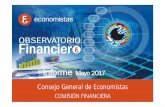 Observatorio Financiero Informe Mayo 2017. Consejo General de Economistas.