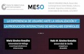 Presentación La experiencia de usuario ante la visualización y la producción interactivas de medialbs españoles