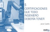 Cinco certificaciones que todo ingeniero debe tener