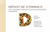 Deficit de vitamina D. Dudas en Atención Primaria