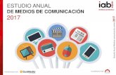Estudio Anual de Medios de Comunicación 2017 IAB