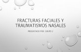 Fracturas faciales y traumatismos nasales