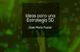 Ideas Para una estrategia 5G por José María Fuster
