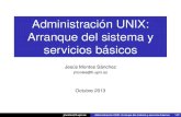 Administración UNIX: Arranque del sistema y servicios básicoslaurel.datsi.fi.upm.es/.../asi/arranque_y_servicios_unix_2013.pdf · Arranque de sistemas UNIX Secuencia de arranque