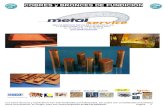 COBRES y BRONCES DE FUNDICIÓN - Metal Service DE FUNDICIO.pdf · de hornos elØctricos, pinzas de soldar por resistencia, electro-erosión, pistones de inyección de aluminio, moldes