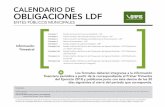 CALENDARIO DE OBLIGACIONES LDF - orfis.gob.mx · PDF fileLa información financiera se generará de acuerdo a los Criterios para la elaboración y presentación homogénea de la información