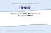 Manual de Precios Unitarios · PDF file3 Ingeniería de Costos Especializada de México Ing. Didier Ramírez Celis Manual de Precios Unitarios En este manual, se le proporcionarán