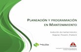Tecnicas de planeación en Mantenimiento - COPIMERAcopimerainternacional.org/inicio/...programacion_en_mantenimiento.pdf · Dinámica del Mantenimiento Preventivo Defectos (Causa