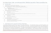 Criterios de evaluación Educación Secundaria n.pdf · PDF fileCriterios de evaluación Educación Secundaria 3 o Preparación de determinadas unidades de forma individual realizando