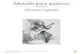 Metodo para guitarra - ALi-bi(z) · PDF fileMetodo para guitarra Dionisio Aguado Dionisio Aguado, Spanje, ° 8 april 1784, † 29 december 1849 אALi 22 januari 2012Ω lecciones