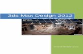 3ds Max Design 2012 - edu-cad. · PDF file3ds Max Design 2012 para usuarios de AutoCAD Fernando Montaño La Cruz | fm@edu -cad.net 3 Introducción Todo vaso que no está completo,