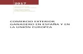 COMERCIO EXTERIOR GANADERO EN ESPAÑA Y EN · PDF filecomunicado de prensa sobre mandato de negociación ... Asociación Transatlántica para el Comercio y la Inversión o TTIP ...