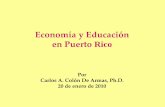 Economía y Educación en Puerto Rico - · PDF filePNB per cápita: P.R. PNB per cápita: EE.UU. Fuente: Junta de Planificación de Puerto Rico y U.S. Bureau of Economic Analysis.