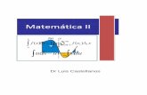 Matemática II - Blog de Luis Castellanos · PDF fileMatemática II. Dr Luis Castellanos 1 1 Derivadas y Cálculo Diferencial 1.1 Derivadas de Función Compuesta Derivadas de Función