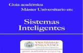 Sistemas Inteligentes - usal.es · PDF fileNombre del título Máster Universitario en Sistemas Inteligentes Características generales (créditos, duración, plazas) Nº de créditos: