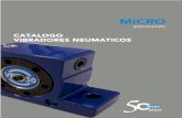 Vibradores neumáticos - MICRO Automación · PDF fileVibradores neumáticos Introducción: En las Fabricas automatizadas, existen diferentes sistemas de tuberías, transportadores,