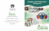 PR OSHA 026 - · PDF filePR OSHA 026 . 1 INTRODUCCIÓN El equipo de protección personal (EPP) está diseñado para ... Protección de la Cabeza Si en su trabajo usted está expuesto