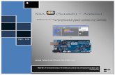 4 S4A (Scratch) + Arduino - rhasl.files. · PDF fileCitilab pone a disposición de la comunidad Arduino una aplicación basada en Scratch para programar de manera grÆfica Arduino.